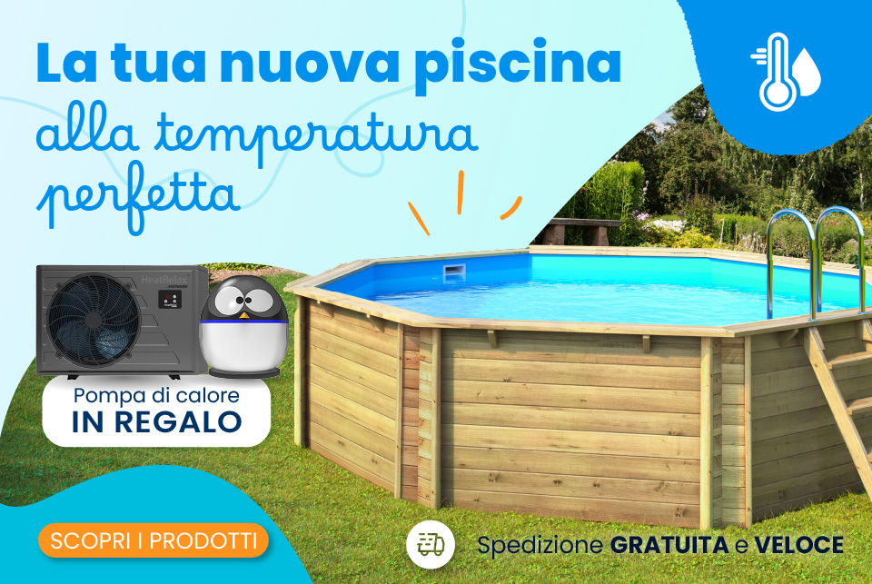 Promozione La tua nuova piscina alla temperatura perfetta