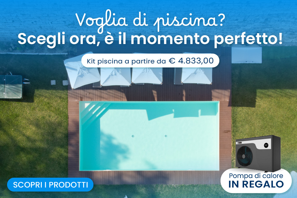 Promozione Piscine interrate ITALIKA con pompa di calore in regalo