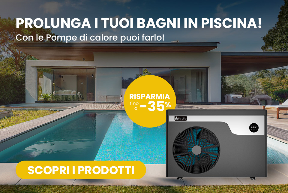 Promozione Pompe di calore per piscina in promozione