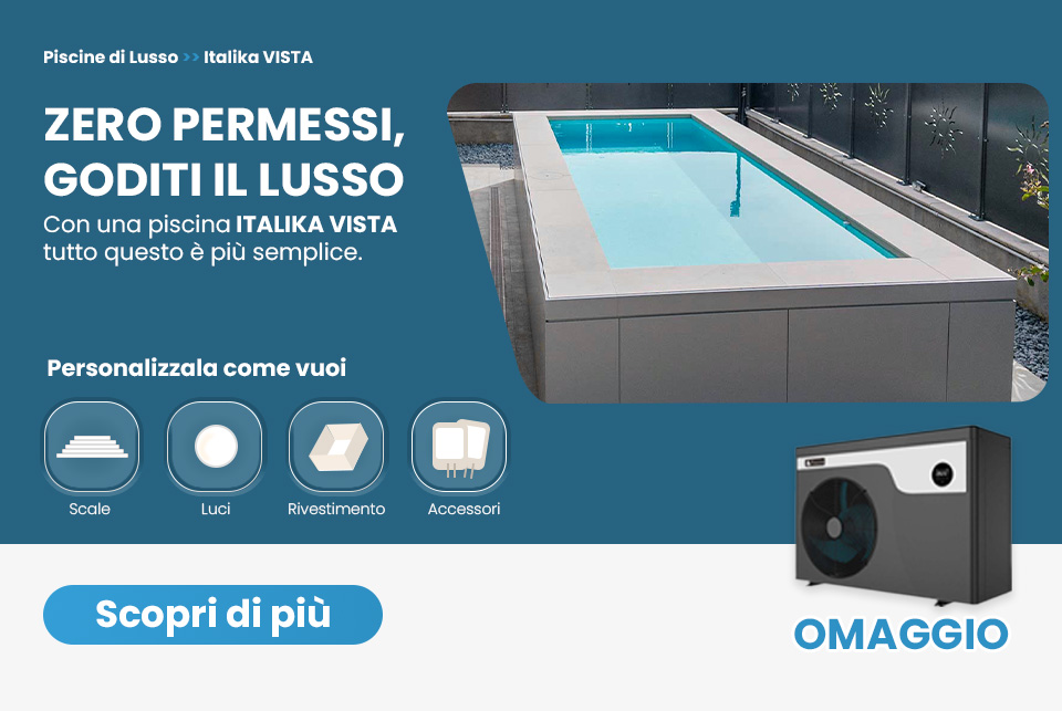 Promozione Piscina fuori terra di lusso Italika Vista con pompa di calore omaggio