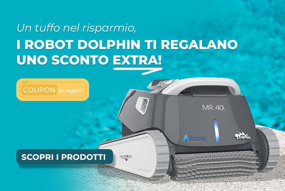 Promozione Robot piscina Dolphin con coupon omaggio