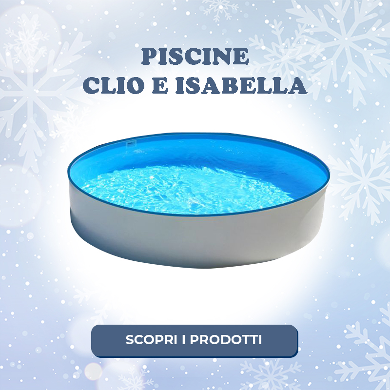 Piscine CLIO E ISABELLA